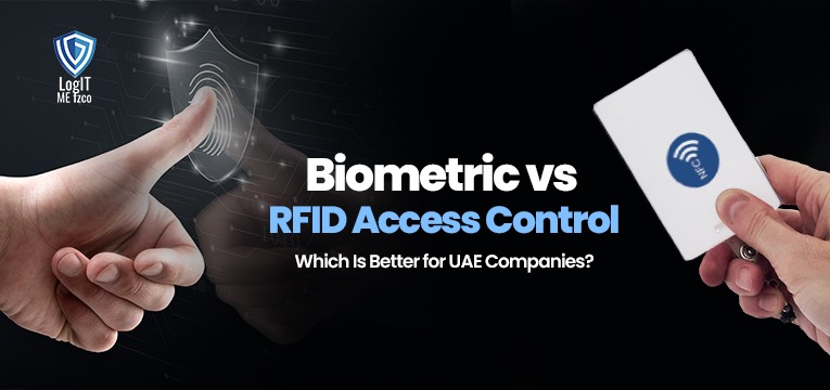 Biometric vs RFID Access Control: Which Is Better for UAE Companies